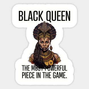 Black Queen The Most Powerful Piece in the Game Sticker
